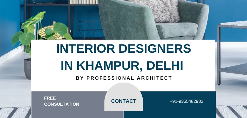  Interior Designers in Khampur, Delhi | Top 5 Picks 2025