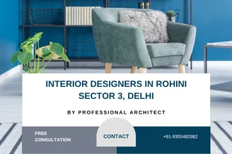 Top 5 Interior Designers in Rohini Sector 3, Delhi