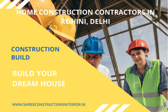 Top 5 Home Construction Contractors in Rohini, Delhi