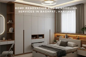 Home Renovation and Remodeling Services in Baghpat, Haryana