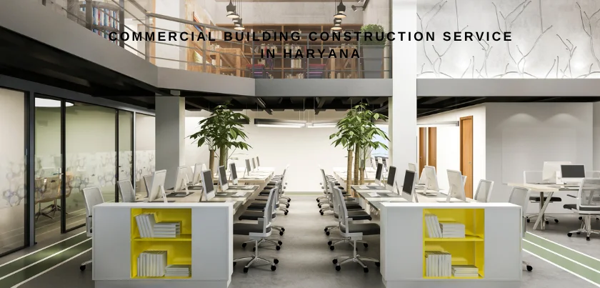  Commercial Building Construction Service in Haryana