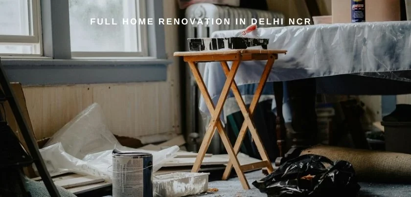  Full Home Renovation in Delhi NCR