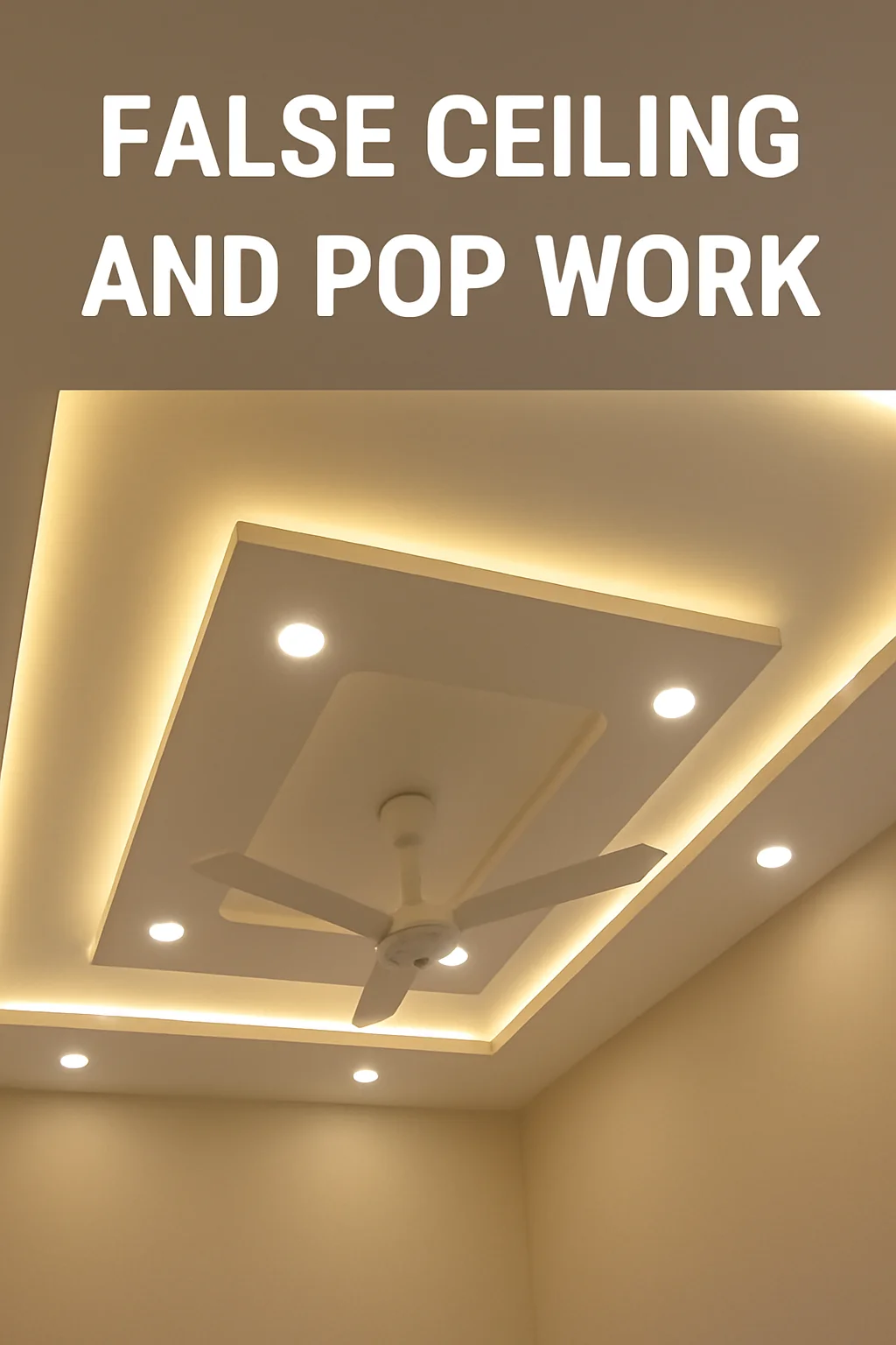 False Ceiling & POP Work In Bakoli, Delhi
